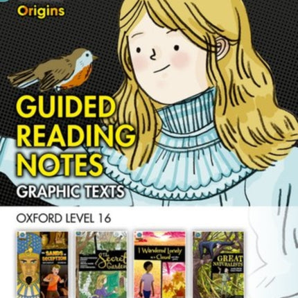 Project X Origins Graphic Texts: Dark Blue Book Band, Oxford Level 16: Guided Reading Notes