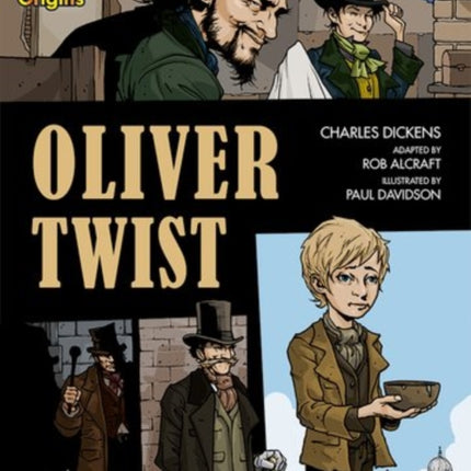 Project X Origins Graphic Texts: Dark Red+ Book Band, Oxford Level 20: Oliver Twist