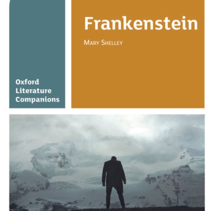 Oxford Literature Companions: Frankenstein