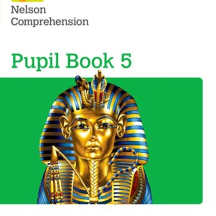 Nelson Comprehension: Year 5/Primary 6: Pupil Book 5 (Pack of 15)