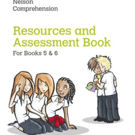 Nelson Comprehension: Years 5 & 6/Primary 6 & 7: Resources and Assessment Book for Books 5 & 6