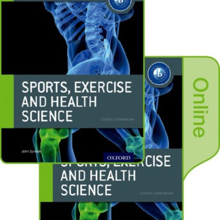 Oxford IB Diploma Programme IB Sports Exercise and Health Science Print and Online Course Book Pack