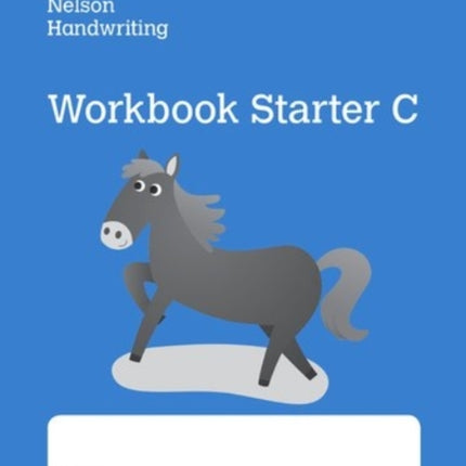 Nelson Handwriting: Reception/Primary 1: Starter C Workbook (pack of 10)