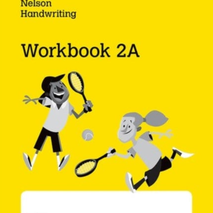 Nelson Handwriting: Year 2/Primary 3: Workbook 2A (pack of 10)