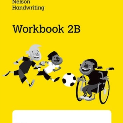 Nelson Handwriting: Year 2/Primary 3: Workbook 2B (pack of 10)