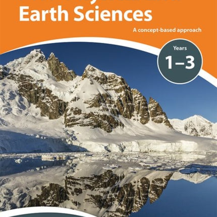 MYP Physical and Earth Sciences: a Concept Based Approach