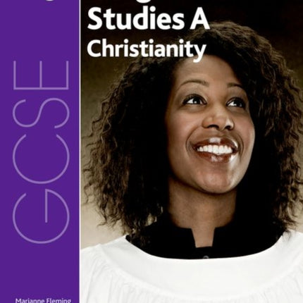 GCSE Religious Studies for AQA A: Christianity