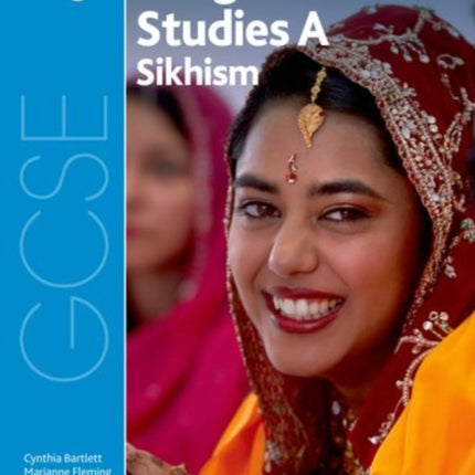 GCSE Religious Studies for AQA A: Sikhism