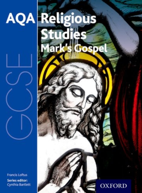 GCSE Religious Studies for AQA: St Mark's Gospel