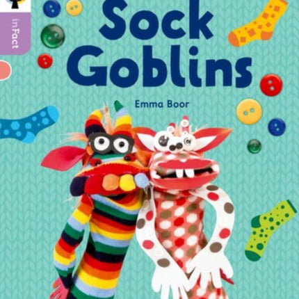 Oxford Reading Tree inFact: Oxford Level 1+: Sock Goblins