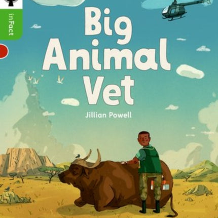 Oxford Reading Tree inFact: Oxford Level 2: Big Animal Vet