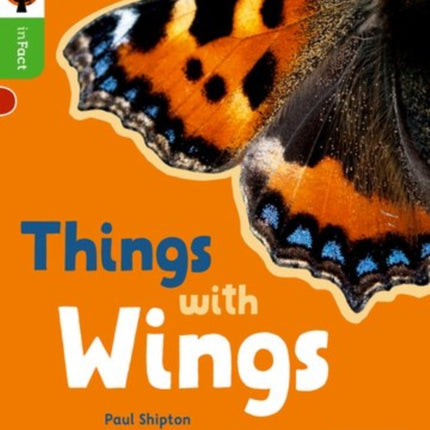 Oxford Reading Tree inFact: Oxford Level 2: Things with Wings