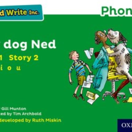 Read Write Inc. Phonics: My Dog Ned (Green Set 1 Storybook 2)