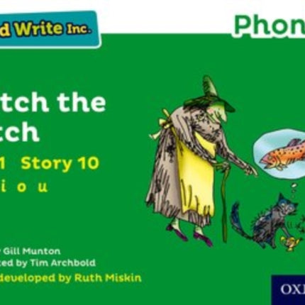 Read Write Inc. Phonics: Stitch the Witch (Green Set 1 Storybook 10)