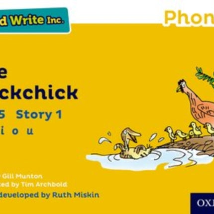 Read Write Inc. Phonics: The Duckchick (Yellow Set 5 Storybook 1)