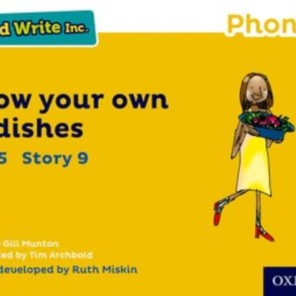 Read Write Inc. Phonics: Grow Your Own Radishes (Yellow Set 5 Storybook 9)