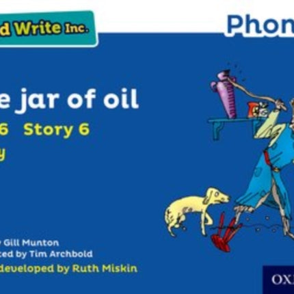 Read Write Inc. Phonics: The Jar of Oil (Blue Set 6 Storybook 6)