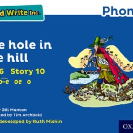 Read Write Inc. Phonics: The Hole in the Hill (Blue Set 6 Storybook 10)