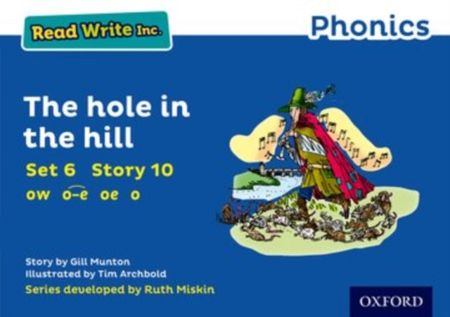 Read Write Inc. Phonics: The Hole in the Hill (Blue Set 6 Storybook 10)