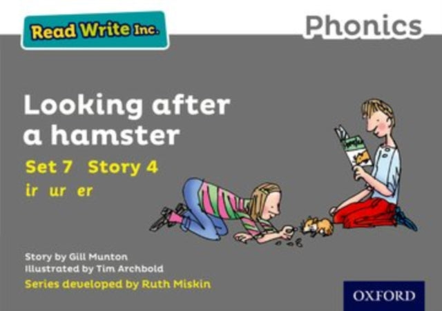 Read Write Inc. Phonics: Looking After a Hamster (Grey Set 7 Storybook 4)