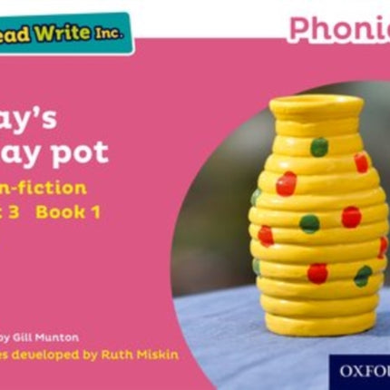 Read Write Inc. Phonics: Jay's Clay Pot (Pink Set 3 Non-fiction 1)