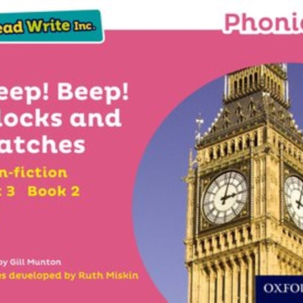 Read Write Inc. Phonics: Beep! Beep! Clocks and Watches (Pink Set 3 Non-fiction 2)