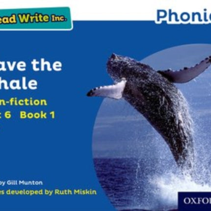 Read Write Inc. Phonics: Save the Whale (Blue Set 6 Non-fiction 1)