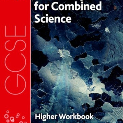 AQA GCSE Chemistry for Combined Science (Trilogy) Workbook: Higher