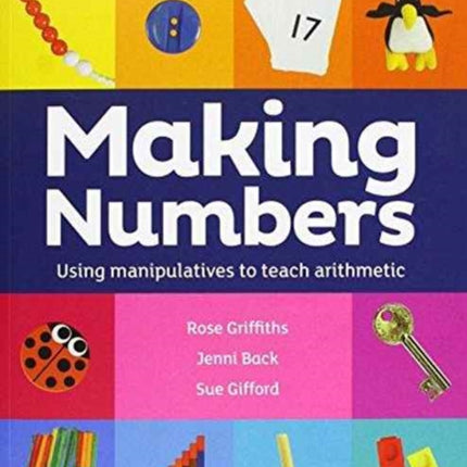 Making Numbers: Using manipulatives to teach arithmetic