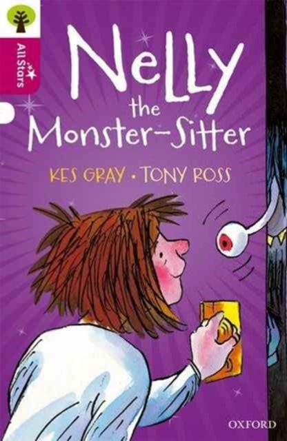 Oxford Reading Tree All Stars: Oxford Level 10 Nelly the Monster-Sitter: Level 10