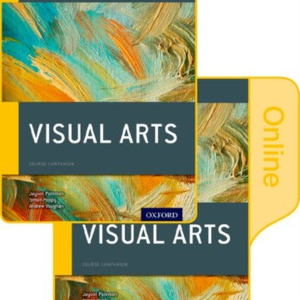 IB Visual Arts Print and Online Course Book Pack Oxford IB Diploma Programme