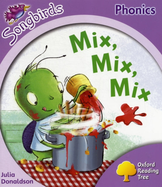 Oxford Reading Tree: Level 1+: More Songbirds Phonics: Mix, Mix, Mix