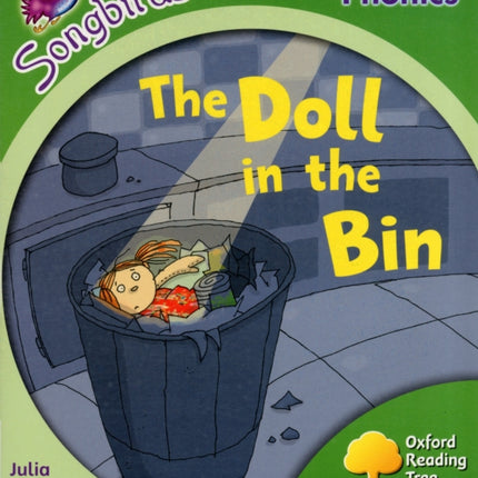 Oxford Reading Tree: Level 2: More Songbirds Phonics: The Doll in the Bin