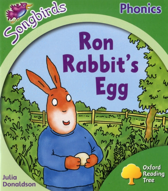 Oxford Reading Tree: Level 2: More Songbirds Phonics: Ron Rabbit's Egg