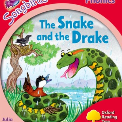 Oxford Reading Tree Songbirds Phonics: Level 4: The Snake and the Drake