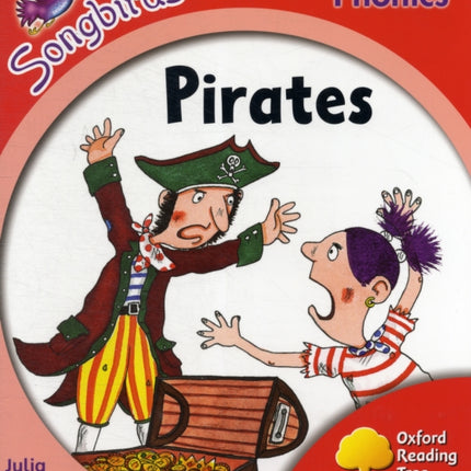 Oxford Reading Tree: Level 4: More Songbirds Phonics: Pirates