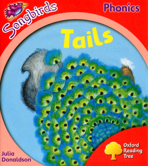 Oxford Reading Tree: Level 4: More Songbirds Phonics: Tails