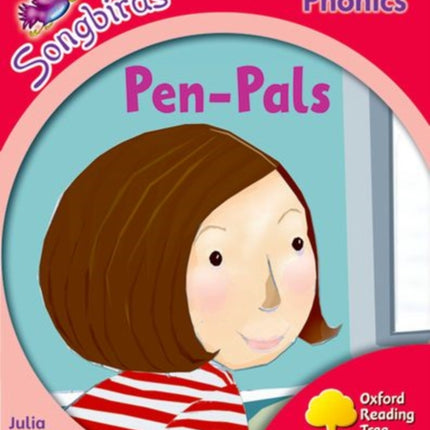 Oxford Reading Tree: Level 4: More Songbirds Phonics: Pen-Pals