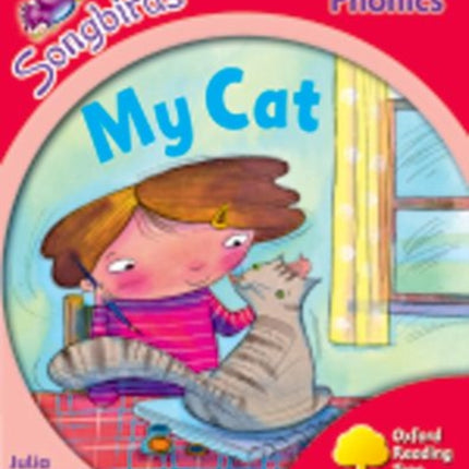 Oxford Reading Tree: Level 4: More Songbirds Phonics: My Cat