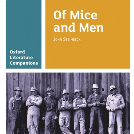 Oxford Literature Companions: Of Mice and Men