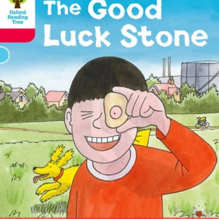 Oxford Reading Tree: Decode and Develop More A Level 4: The Good Luck Stone