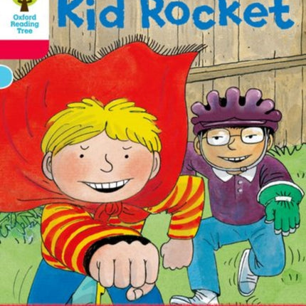 Oxford Reading Tree: Decode and Develop More A Level 4: Kid Rocket