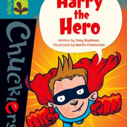 Oxford Reading Tree TreeTops Chucklers: Level 9: Harry the Hero