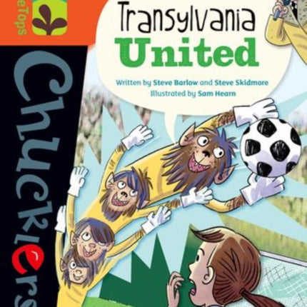 Oxford Reading Tree TreeTops Chucklers: Level 13: Transylvania United