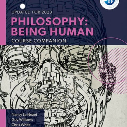 Oxford IB Diploma Programme: Philosophy: Being Human Course Book