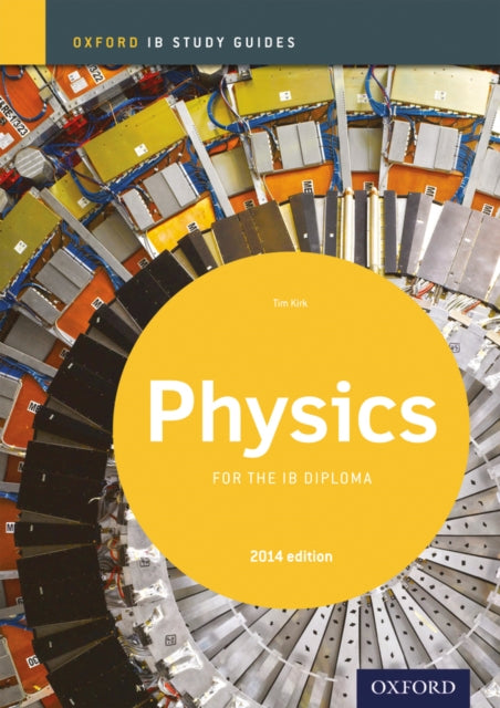 IB Physics Study Guide 2014 Edition