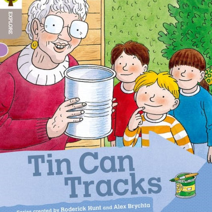 Oxford Reading Tree Explore with Biff, Chip and Kipper: Oxford Level 1: Tin Can Tracks