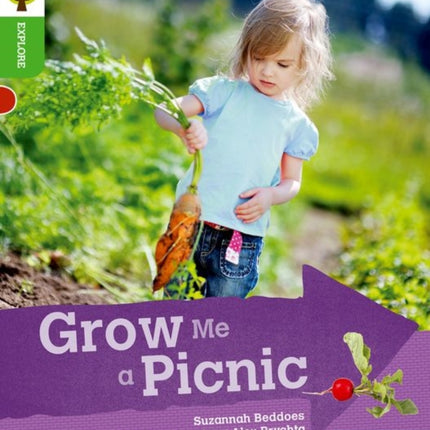 Oxford Reading Tree Explore with Biff, Chip and Kipper: Oxford Level 2: Grow Me a Picnic