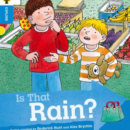 Oxford Reading Tree Explore with Biff, Chip and Kipper: Oxford Level 3: Is That Rain?