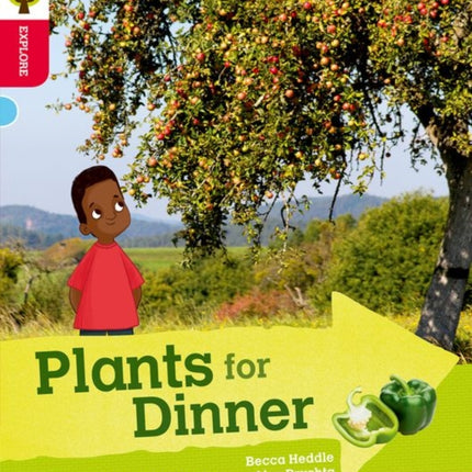 Oxford Reading Tree Explore with Biff, Chip and Kipper: Oxford Level 4: Plants for Dinner